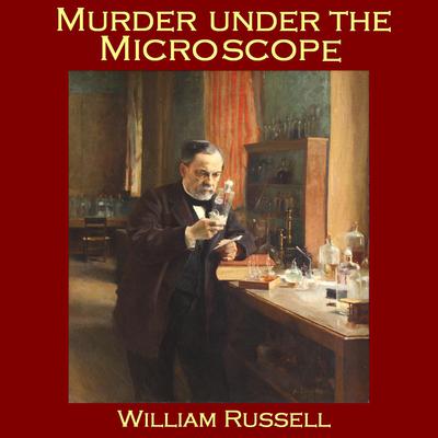 Murder under the Microscope by William Russell audiobook