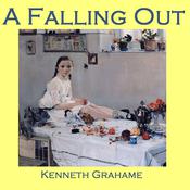 A Falling Out by  Kenneth Grahame audiobook