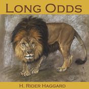 Long Odds by  H. Rider Haggard audiobook