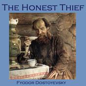 An Honest Thief by  Fyodor Dostoevsky audiobook