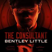 The Consultant by  Bentley Little audiobook