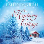 Heartsong Cottage by  Emily March audiobook
