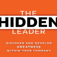 The Hidden Leader by Scott K. Edinger audiobook