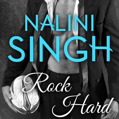 Rock Hard by Nalini Singh audiobook