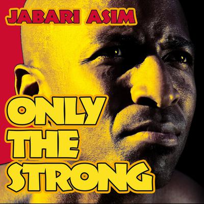 Only the Strong by Jabari Asim audiobook