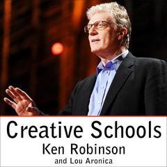 Creative Schools by Ken Robinson audiobook