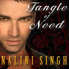 Tangle of Need by Nalini Singh audiobook