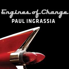 Engines of Change by Paul Ingrassia audiobook