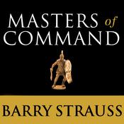 Masters of Command by  Barry Strauss audiobook