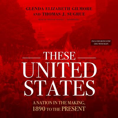 These United States by Glenda Elizabeth Gilmore audiobook