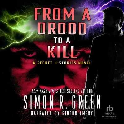 From a Drood to a Kill by Simon R. Green audiobook