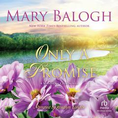 Only A Promise by Mary Balogh audiobook