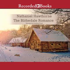 The Blithedale Romance by Nathaniel Hawthorne audiobook