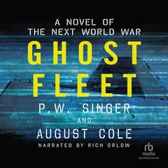 Ghost Fleet by P. W. Singer audiobook