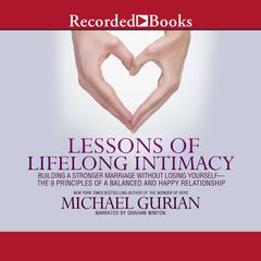 Lessons of Lifelong Intimacy by Michael Gurian audiobook