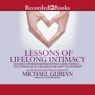 Lessons of Lifelong Intimacy by Michael Gurian audiobook