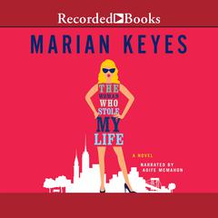 The Woman Who Stole My Life by Marian Keyes audiobook