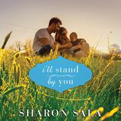 I'll Stand by You by  Sharon Sala audiobook