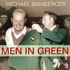 Men in Green by Michael Bamberger audiobook