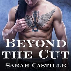 Beyond the Cut by Sarah Castille audiobook