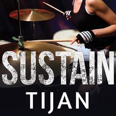 Sustain by Tijan audiobook