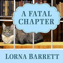 A Fatal Chapter by Lorna Barrett audiobook