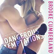 Dangerous Temptations by  Brooke Cumberland audiobook