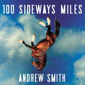 100 Sideways Miles by  Andrew Smith audiobook