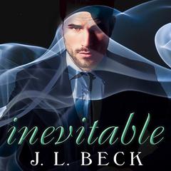Inevitable by J. L. Beck audiobook