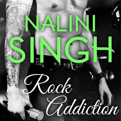 Rock Addiction by Nalini Singh audiobook