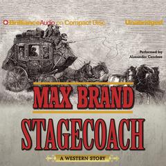 Stagecoach by Max Brand audiobook