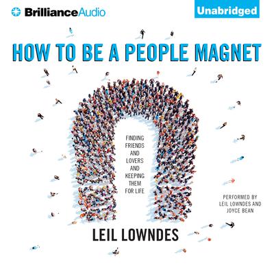 How to Be a People Magnet by Leil Lowndes audiobook