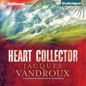 Heart Collector by  Jacques Vandroux audiobook