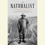 The Naturalist by  Darrin Lunde audiobook