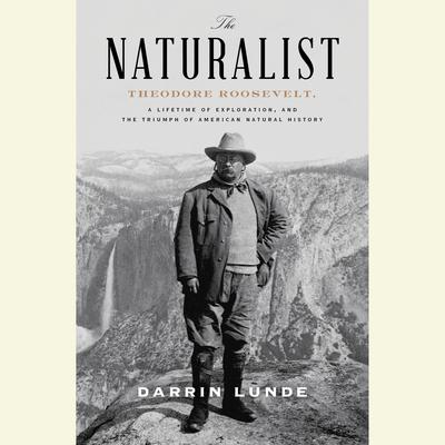 The Naturalist by Darrin Lunde audiobook