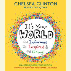 It's Your World by Chelsea Clinton audiobook