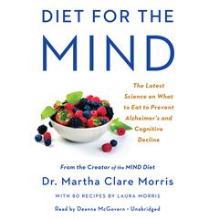 Diet for the MIND by Martha Clare Morris audiobook