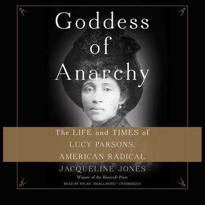 Goddess of Anarchy by Jacqueline Jones audiobook
