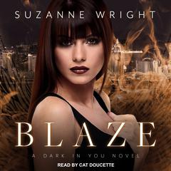 Blaze by Suzanne Wright audiobook