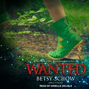 Wanted by  Betsy Schow audiobook