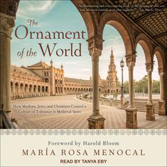 The Ornament of the World by María Rosa Menocal audiobook