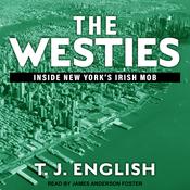 The Westies by  T. J. English audiobook