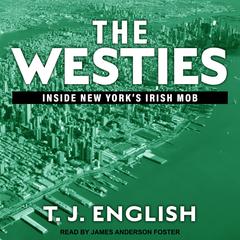 The Westies by T. J. English audiobook