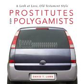 Prostitutes and Polygamists by  David T. Lamb audiobook