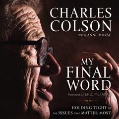 My Final Word by Charles Colson audiobook