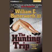 The Hunting Trip by  William E. Butterworth III audiobook