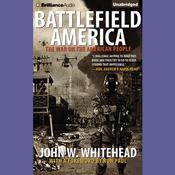 Battlefield America by  John W. Whitehead audiobook