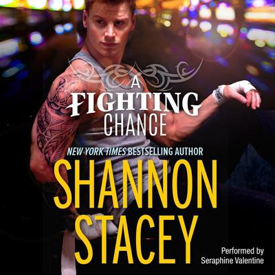 A Fighting Chance by Shannon Stacey audiobook
