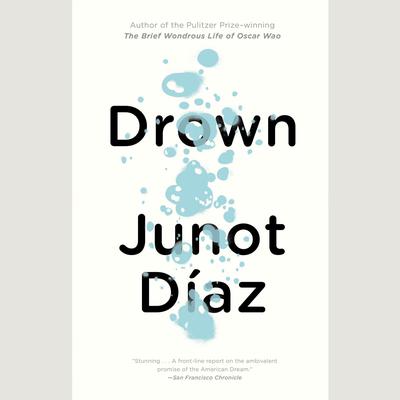 Drown by Junot Díaz audiobook