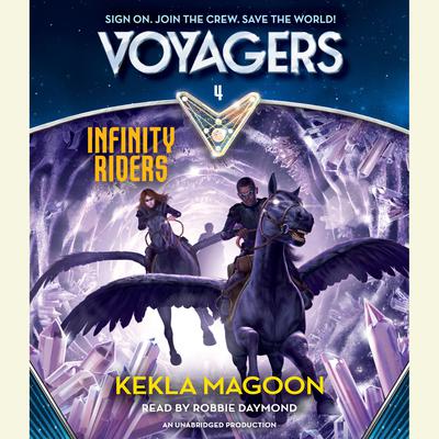 Voyagers: Infinity Riders by Kekla Magoon audiobook